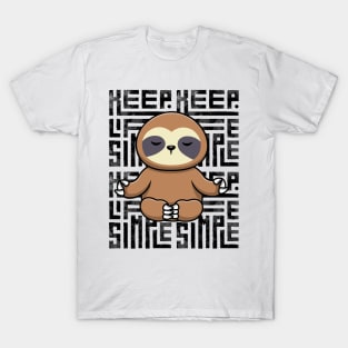 Keep life simple T-Shirt